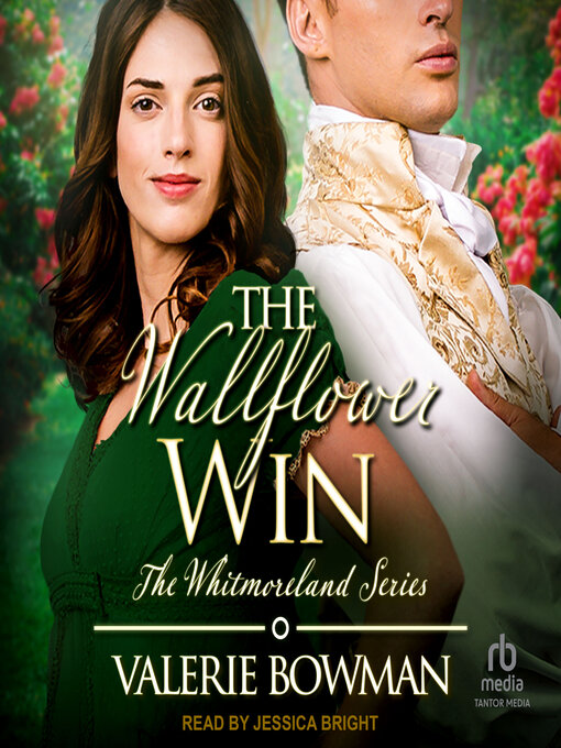 Title details for The Wallflower Win by Valerie Bowman - Available